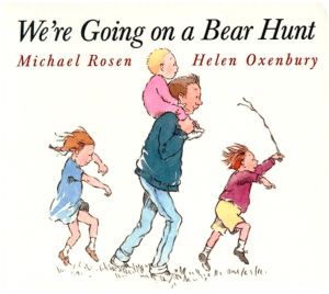 We're Going on a Bear Hunt