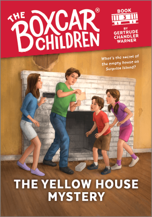 The Yellow House Mystery (The Boxcar Children, No. 3)