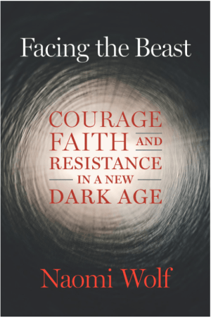 Facing the Beast: Courage, Faith, and Resistance in a New Dark Age