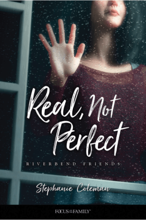 Real, Not Perfect (Riverbend Friends, 1)