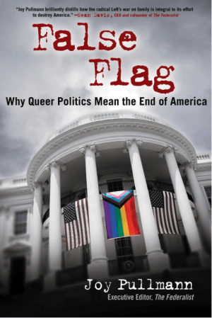 False Flag : Why Queer Politics Mean the End of America