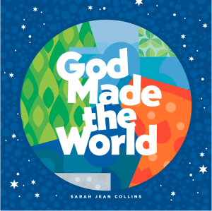 God Made the World